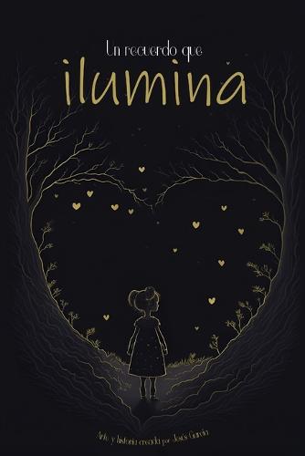 Un recuerdo que ilumina