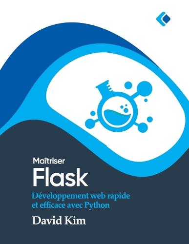 Maitriser Flask