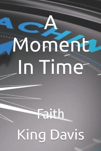 A Moment In Time