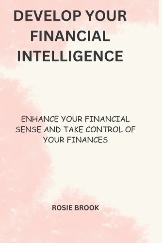 Develop your financial intelligence