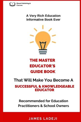 The Educator's Master Guide Book