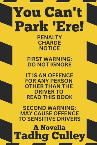 You Can't Park 'Ere!