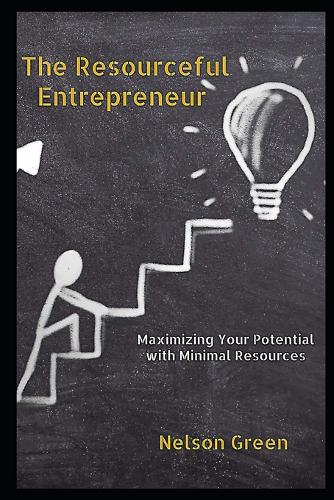The Resourceful Entrepreneur