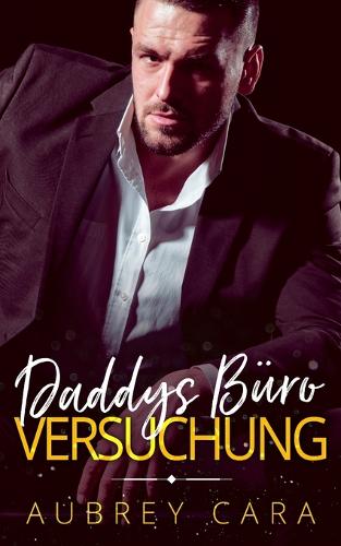Daddys Büro-Versuchung