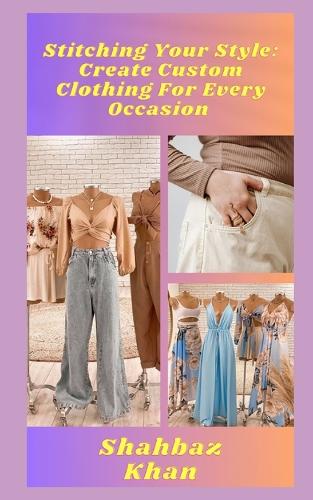 Stitching Your Style
