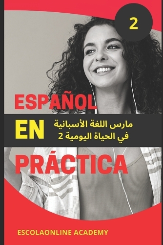 Español en práctica para hablantes de árabe 2