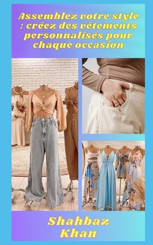 Assemblez votre style