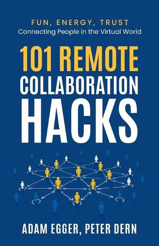 101 Remote Collaboration Hacks