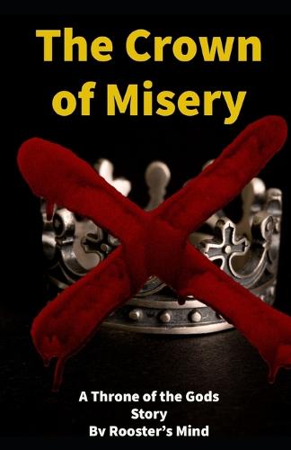The Crown of Misery