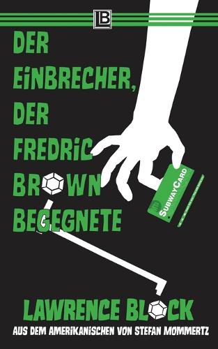 Der Einbrecher, der Fredric Brown begegnete