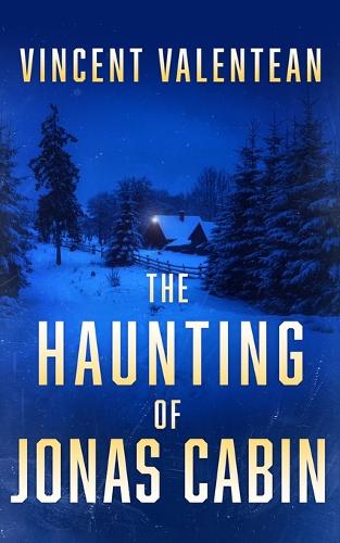 The Haunting of Jonas Cabin