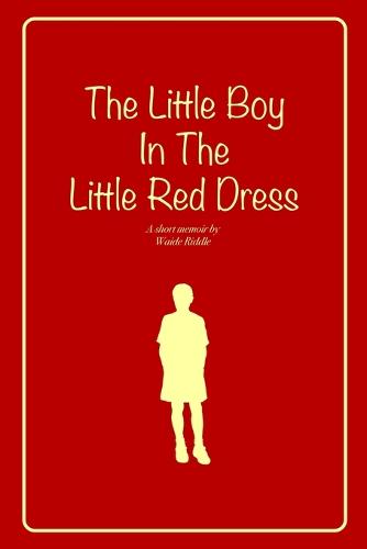 The Little Boy In The Little Red Dress