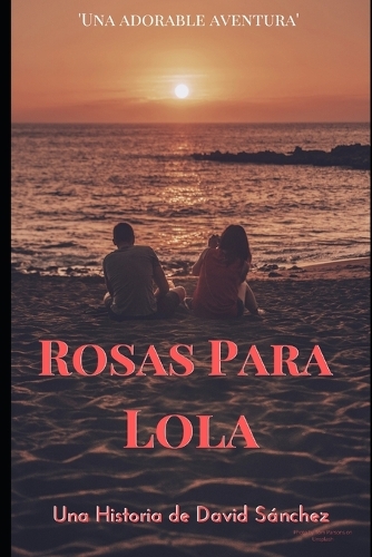 Rosas Para Lola