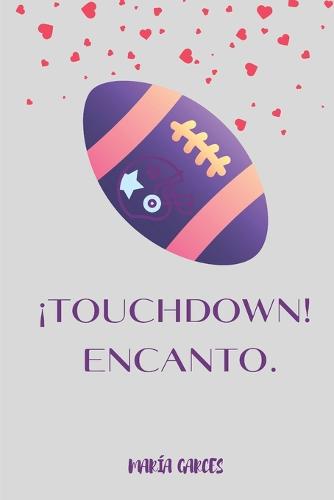 !Touchdown! Encanto.