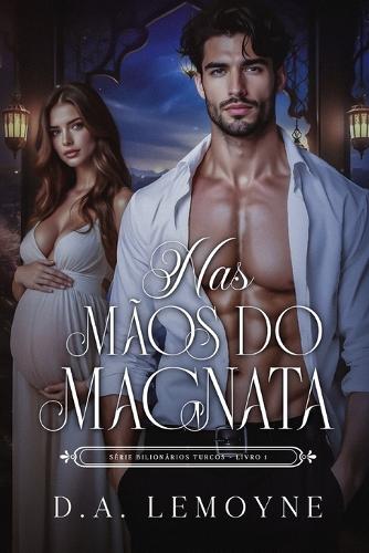 Nas Mãos do Magnata