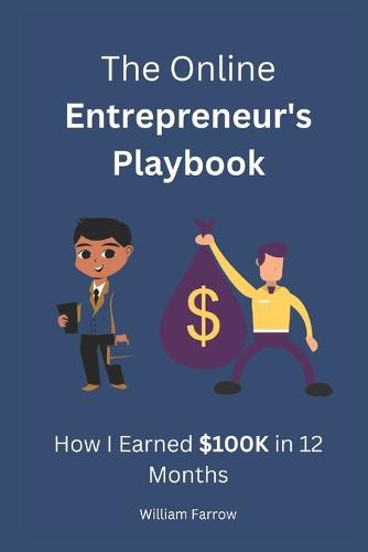 The Online Entrepreneur's Playbook