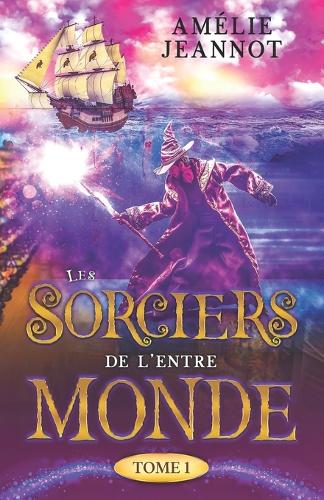 Les Sorciers de l'Entre-Monde