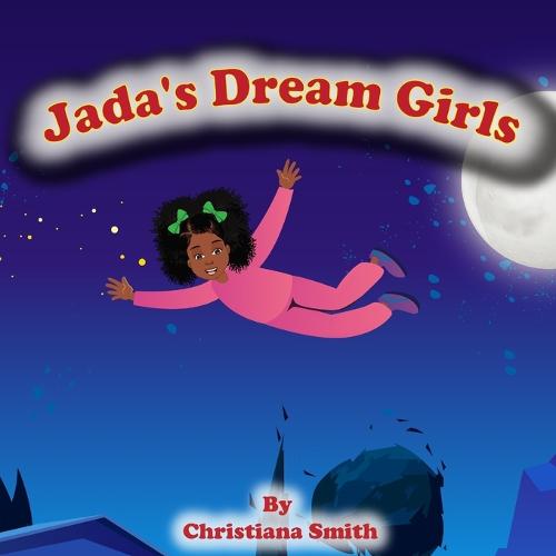 Jada's Dream Girls