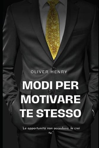 Modi per motivare Te stesso