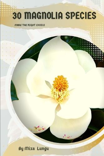 30 Magnolia species