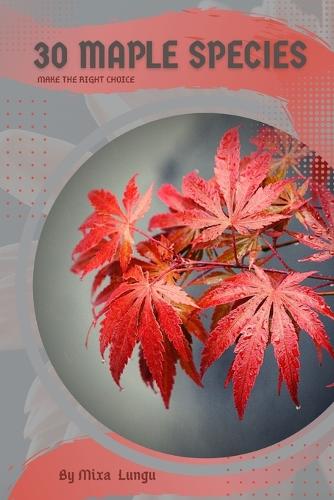 30 Maple species