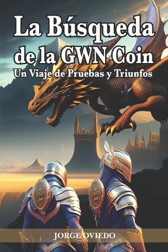 La búsqueda de la GWN Coin