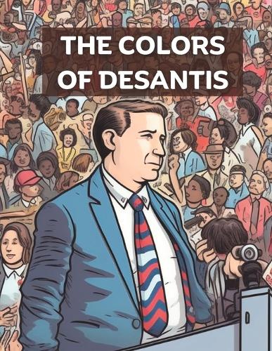 The Colors of Desantis