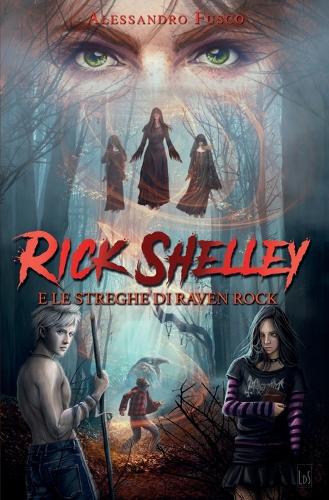 Rick Shelley e le Streghe di Raven Rock
