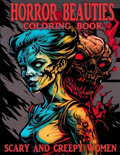 Horror Beauties Coloring Book