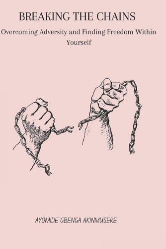 Breaking the Chains