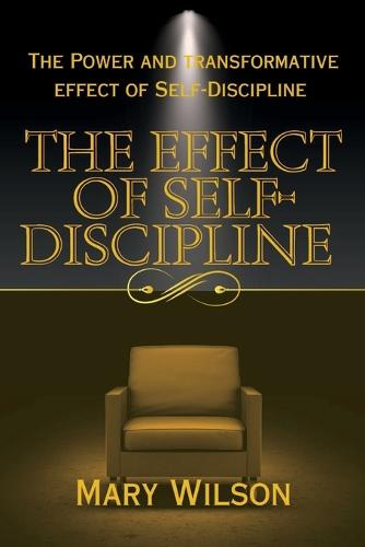 The EFFECT OF SELF-DISCIPLINE