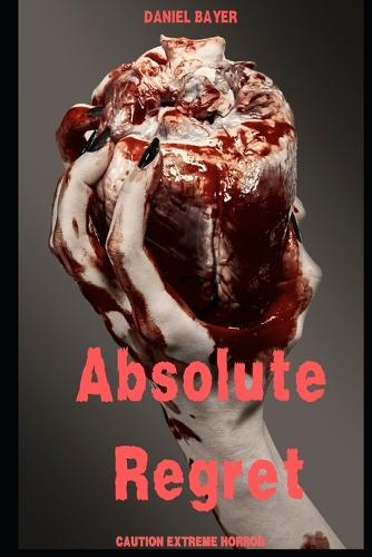 Absolute Regret
