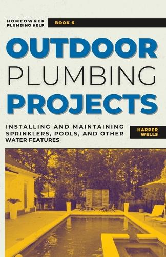 Outdoor Plumbing Projects