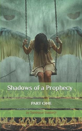 Shadows of a Prophecy