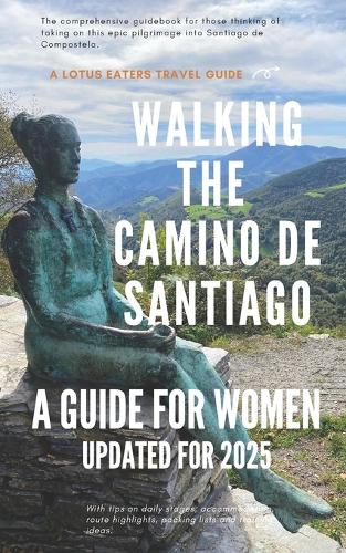 Walking the Camino de Santiago