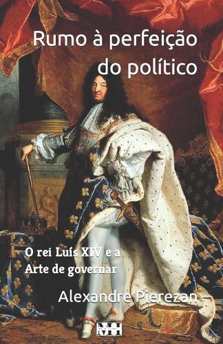 Rumo à perfeição do político