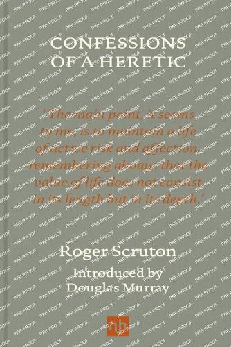 Confessions of a Heretic, Revised Edition