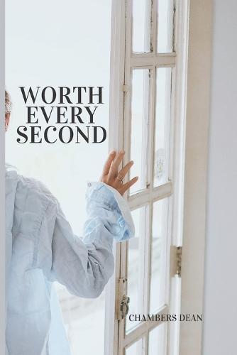 Worth Every Second