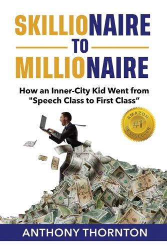 Skillionaire to Millionaire