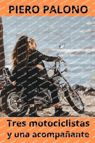 Tres motociclistas y una acompañante