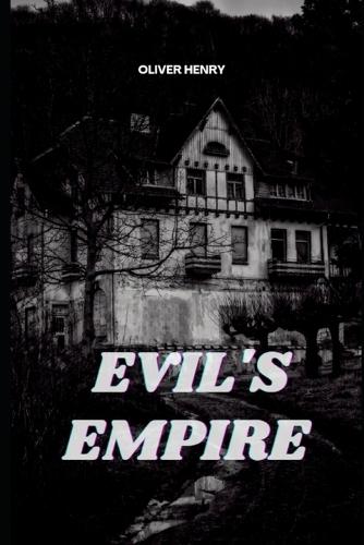 Evil's Empire