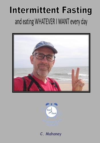 Intermittent Fasting and eating WHATEVER I WANT every day