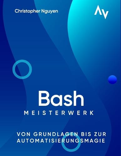 Bash Scripting Meisterwerk