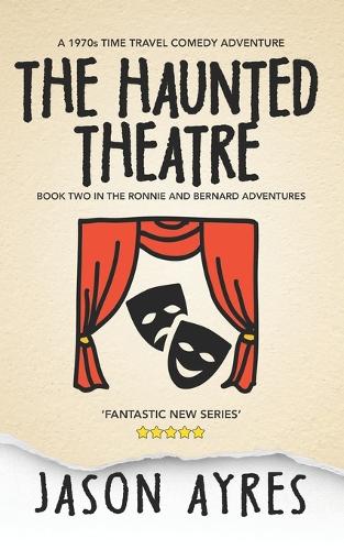 The Haunted Theatre