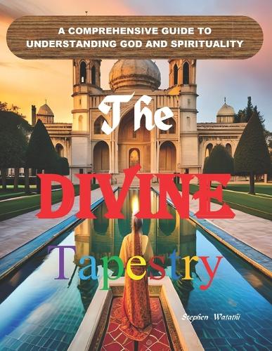 The Divine Tapestry