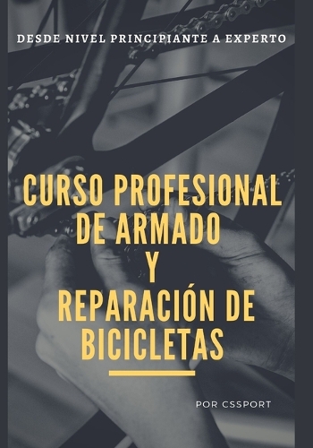 Curso profesional de armado y reparación de bicicletas