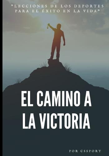 El camino a la victoria