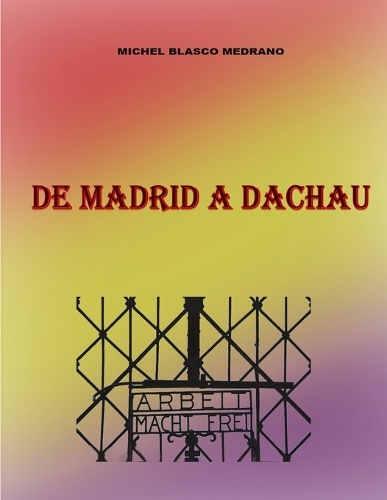 de Madrid a Dachau