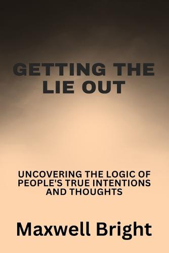 Getting the Lie Out