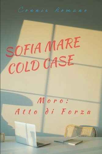 Sofia Mare Cold Case